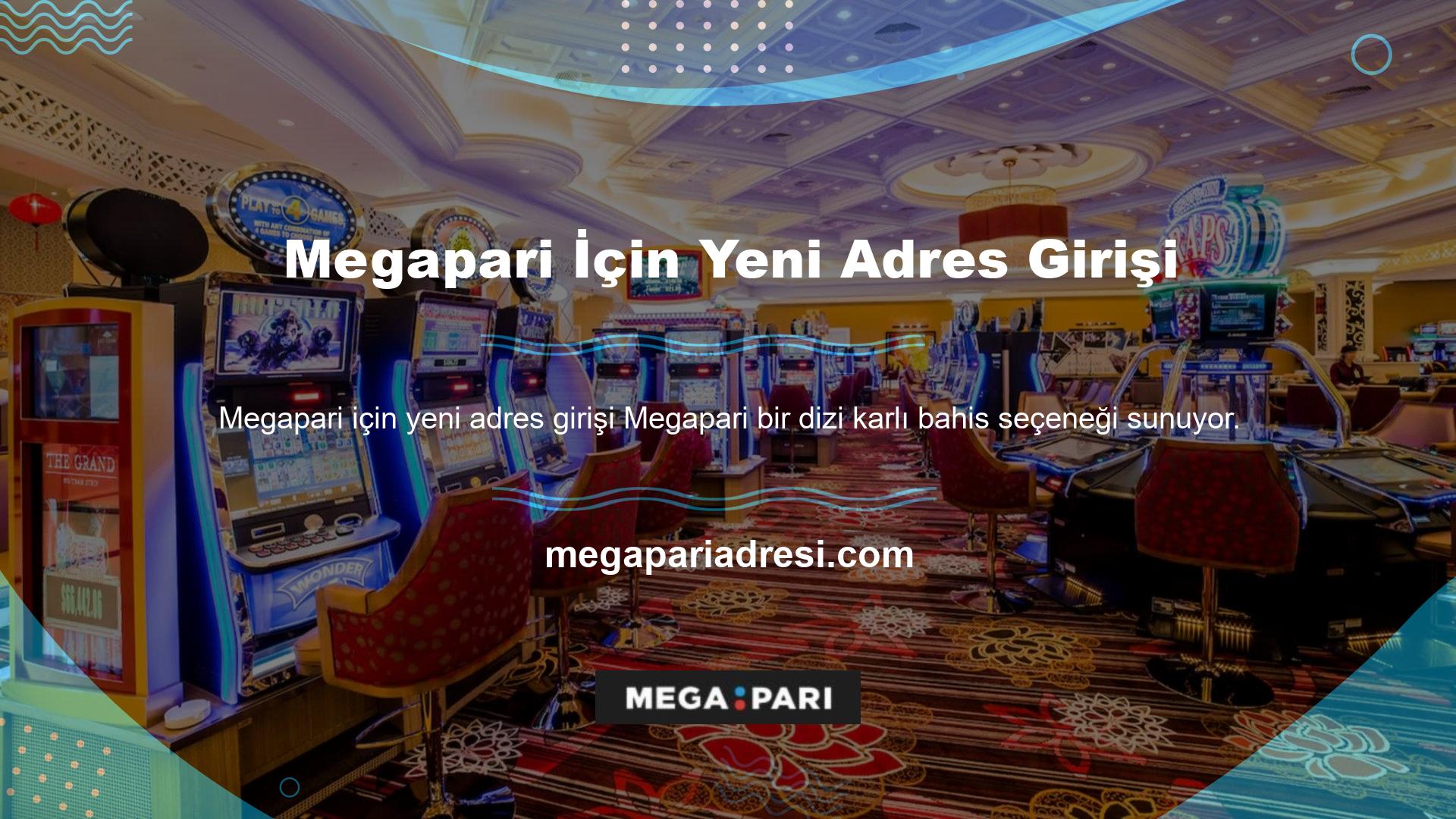 Özellikle Megapari yeni adresine girişi casino tutkunlarına bol miktarda para kazanma fırsatı sunuyor
